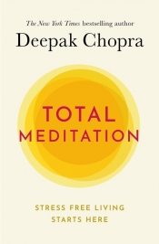 Total Meditation - Chopra Deepak