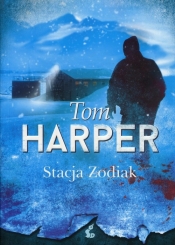 Stacja Zodiak - Harper Tom
