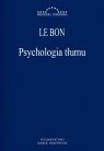 Psychologia tłumu Gustaw Le Bon