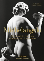 Michelangelo The Complete Paintings, Sculptures and Architecture - Thoenes Christof, Zöllner Frank