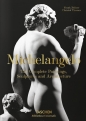 Michelangelo The Complete Paintings, Sculptures and Architecture - Frank Zöllner, Christof Thoenes