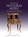Historia mebli Od starożytności do XIX wieku Huntley Michael
