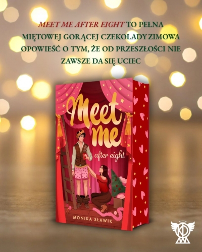<img src='https://webimage.pl/pics/162/9/d9788368949162.jpg' style='height:440px' /> Meet me after eight (ilustrowane brzegi)