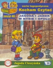 Kocham czytać zeszyt 46. Jagoda i Janek w Nysie i Opolu - Jagoda Cieszyńska