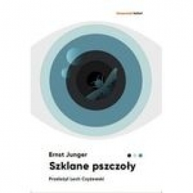 Szklane pszczoły - Ernst Jünger