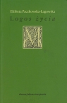 Logos życia  Paczkowska-Łagowska Elżbieta