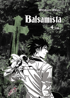 Balsamista Tom 4 - Mitsukazu Mihara