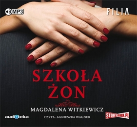 Szkoła żon (Audiobook) - Magdalena Witkiewicz