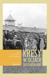 Kresy w oczach oficerów KOP