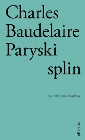 Paryski splin - Baudelaire Charles
