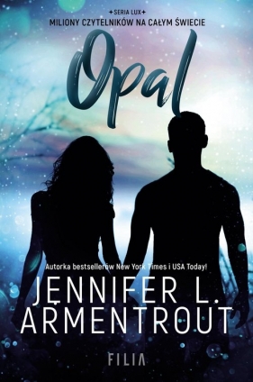 Opal. Lux. Tom 3 - Jennifer L. Armentrout