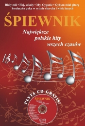 Śpiewnik Największe polskie hity wszech czasów z płytą CD