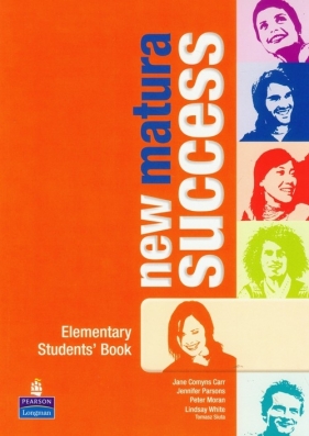 Matura Success NEW Elementary Student's Book - Comyns Carr Jane, Parsons Jennifer, Moran Peter