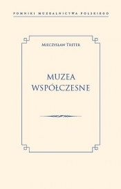 Muzea współczesne - Mieczysław Treter