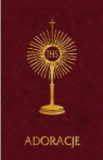 Adoracje Opracowanie zbiorowe