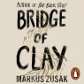 Bridge of Clay
	 (Audiobook) Zusak Markus
