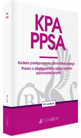 KPA PPSA Kodeks postępowania administracyjnego Prawo o postępowaniu przed sądami administracyjnymi