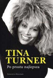 Tina Turner Po prostu najlepsza - Bego Mark