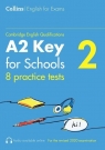 Collins Cambridge English Qualifications  A2 Key for Schools 8  Practice Patrick McMahon