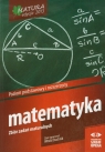 Matematyka Matura 2013 Zbiór zadań maturalnych (Stare wydanie) Poziom Stachnik Witold
