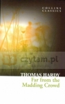 Far from the Madding Crowd. Collins Classics. Hardy, Thomas. PB