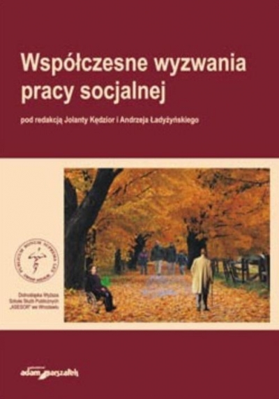 Współczesne wyzwania pracy socjalnej