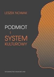 Podmiot i system kulturowy - Nowak Leszek
