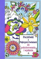 Pocztówki z Pięknymi Kwiatami do pokolorowania i wysłania - Beth Gunnell