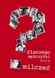 DLACZEGO MĘŻCZYŹNI WOLĄ MILCZEĆ TW