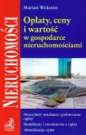 Opłaty, ceny i wartość w gospodarce nieruchomościami  Wolanin Marian