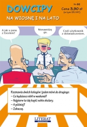 Dowcipy Nr 82. Na wiosnę i na lato - Przemysław Adamczewski