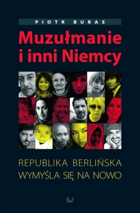 Muzułmanie i inni Niemcy - Piotr Buras