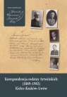 Korespondencja rodziny Artwińskich (1889-1983) Kielce-Kraków-Lwów