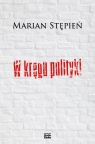 W kręgu polityki Stępień Marian