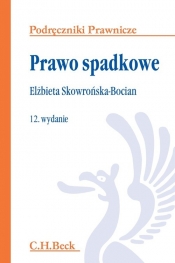 Prawo spadkowe - Elżbieta Skowrońska-Bocian