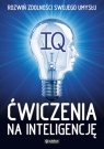 IQ ćwiczenia na inteligencję Rozwiń zdolności swojego umysłu