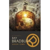 Green Town - Bradbury Ray