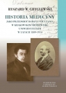Historia medycyny jako przedmiot badań i nauczania w krakowskim Gryglewski Ryszard