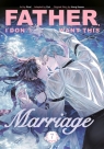 Father, I Don't Want This Marriage. Vol. 7 Hong Heesu, Yuri