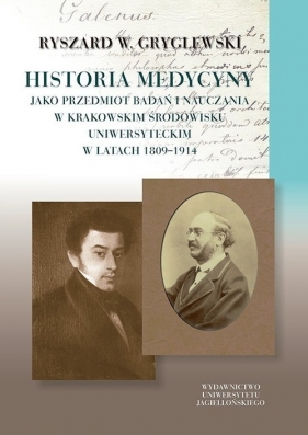 Historia medycyny - Gryglewski Ryszard<br />