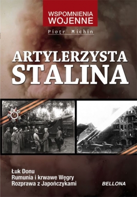 Artylerzysta Stalina - Michnin Piotr