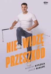 Nie widzę przeszkód - Marcin Ryszka, Jakub Białek