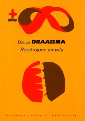 Rozstrojone umysły - Douwe Draaisma