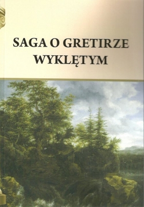 Saga o Gretirze Wyklętym - Henryk Pietruszczak