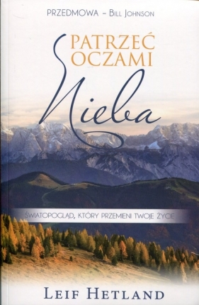 Patrzeć oczami Nieba - Leif Hetland