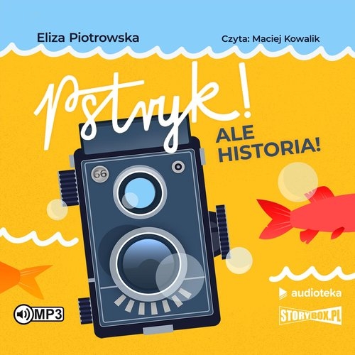 Pstryk! Ale historia!
	 (Audiobook)