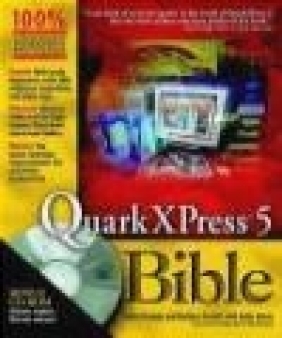 QuarkXPress 5 Bible Galen Gruman, Kelly Kordes Anton, Barbara Assadi