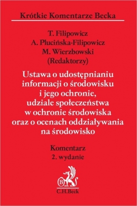 Ustawa o udostępnianiu informacji o środowisku i jego ochronie, udziale społeczeństwa w ochronie środowiska