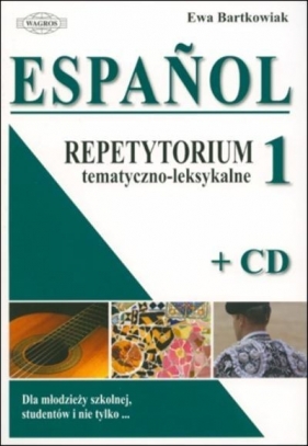 Espanol Repetytorium tematyczno-leksykalne 1 z płytą CD - <br />