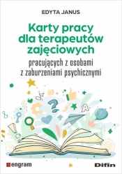 Karty pracy dla terapeutów zajęciowych... - Edyta Janus